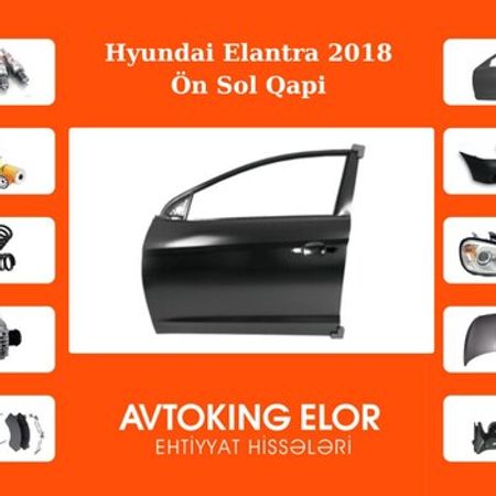 Hyundai Elantra 2018 ön sol qapısı – Ehtiyat hissələri – ucuztap.az