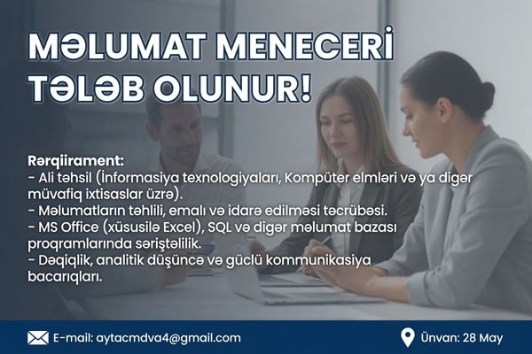 Məlumat meneceri tələb olunur – Bakı – ucuztap.az