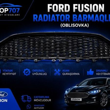 Ford Fusion radiator barmaqlığı (Oblisovka) – Ehtiyat hissələri – ucuztap.az