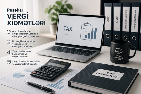 Vergi mütəxəssisi – Mühasibat xidmətləri – ucuztap.az