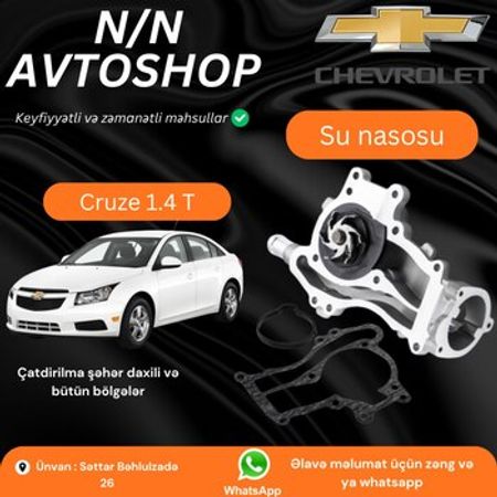 Chevrolet Cruze 1.4 turbo su nasosu – Ehtiyat hissələri – ucuztap.az