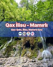 Qax Şəki İlisu turu