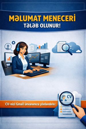 Məlumat Meneceri tələb olunur – İş təklif edirəm – Bakı – ucuztap.az