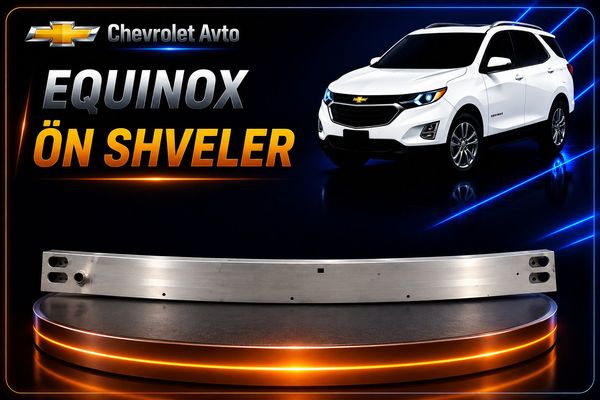Chevrolet Equinox ön şveler – Ehtiyat hissələri – Bakı – ucuztap.az