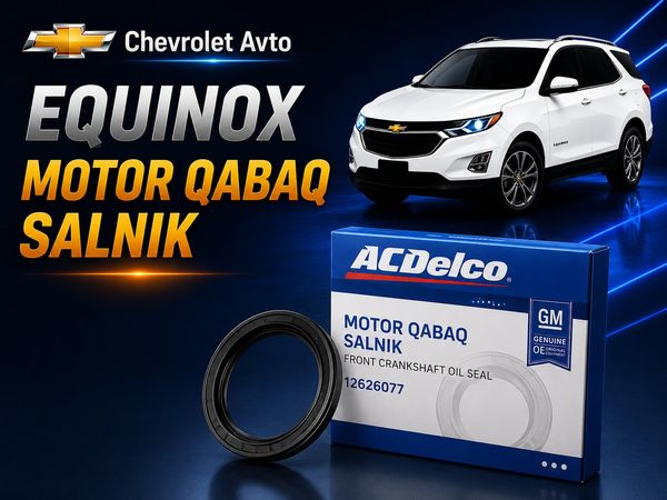 Chevrolet Equinox motor qabaq salnik – Ehtiyat hissələri – ucuztap.az