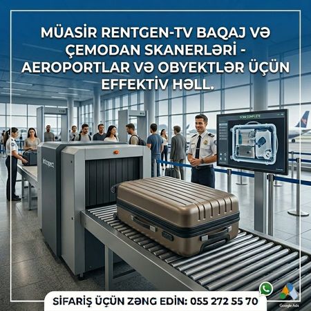 X-Ray aparati – Təhlükəsizlik sistemlərinin qurulması – ucuztap.az