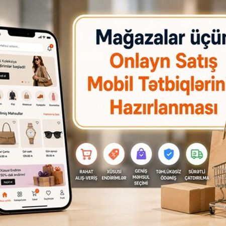 Mağazalar üçün onlayn satış mobil proqram hazırlanması – IT, internet, telekom – ucuztap.az