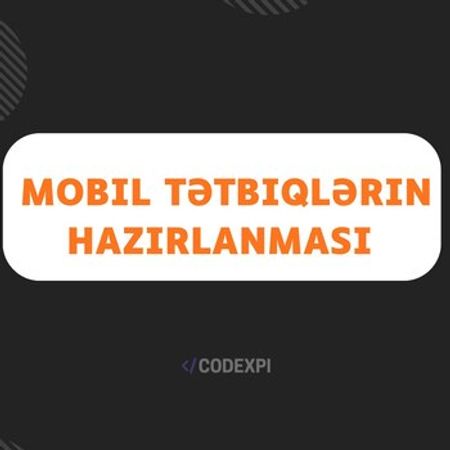 Mobil tətbiqlərin hazırlanması (Android & iOS) – IT, internet, telekom – ucuztap.az
