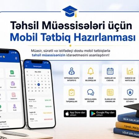 Təhsil müəssisələri üçün mobil proqram hazırlanması – IT, internet, telekom – ucuztap.az