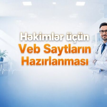 Həkimlər üçün veb saytların hazırlanması – IT, internet, telekom – ucuztap.az