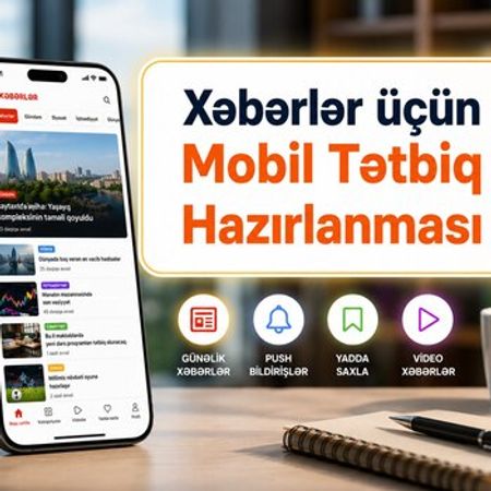 Xəbərlər üçün mobil tətbiq hazırlanması – Bakı – ucuztap.az