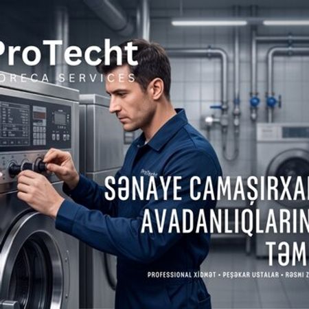 Sənaye tipli camaşırxana avadanlıqlarının peşəkar təmiri – Bakı – ucuztap.az