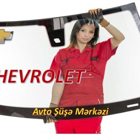 CHEVROLET avtomobil şüşələri – Ehtiyat hissələri – ucuztap.az