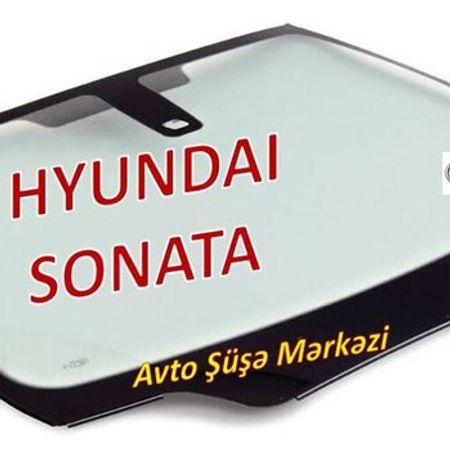 Hyundai Sonata şüşələri – Ehtiyat hissələri – ucuztap.az