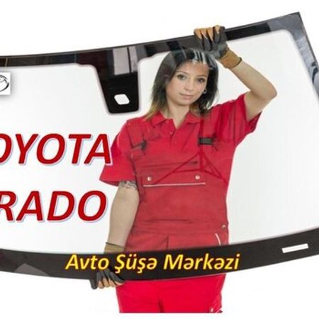 Toyota Land Cruiser Prado şüşələri – Ehtiyat hissələri – ucuztap.az