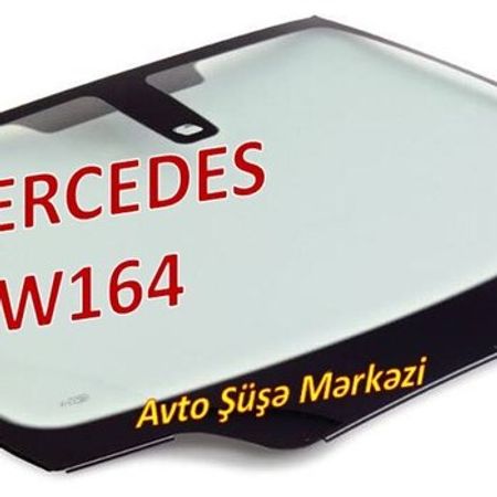 Mercedes-Benz M-Class W164 avtomobil şüşələri – Ehtiyat hissələri – ucuztap.az