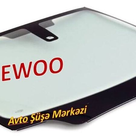 DAEWOO avtomobil şüşələri – Bakı – ucuztap.az