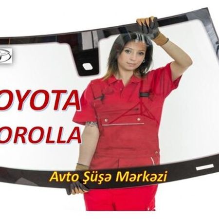 TOYOTA COROLLA avtomobil şüşələri – Bakı – ucuztap.az