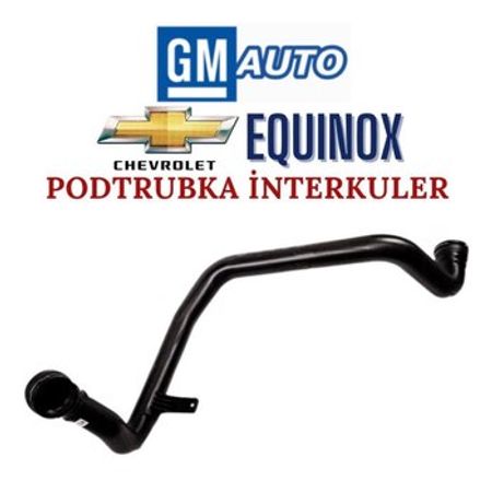 Chevrolet Equinox interkuler podtrubkası – Ehtiyat hissələri – ucuztap.az