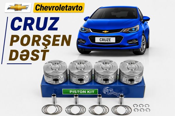 Chevrolet cruze porşen dəst – Bakı – ucuztap.az