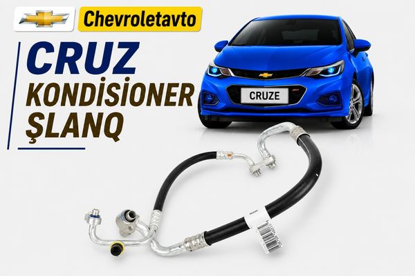 Chevrolet Cruze kondisioner şlanq – Bakı – ucuztap.az