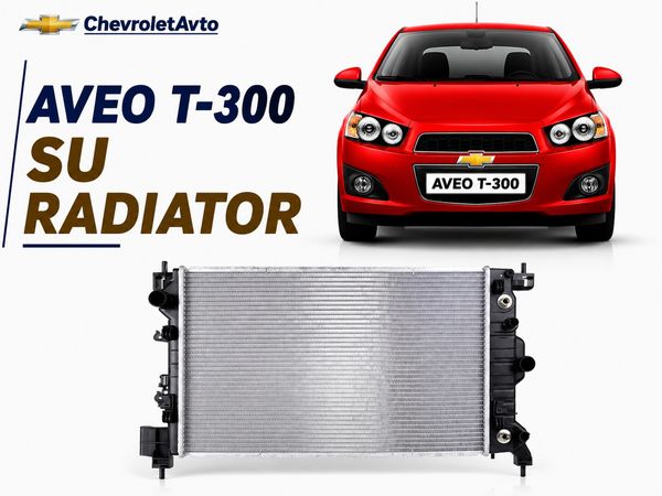Chevrolet aveo t300 su radiator – Ehtiyat hissələri – ucuztap.az