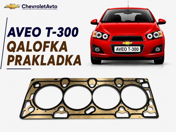 Chevrolet aveo qalofka prakladka – Ehtiyat hissələri – ucuztap.az
