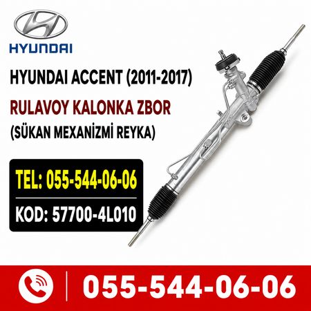 Hyundai Accent 2011-2017 ci il Rulavoy Kalonka zbor 577004l010 | Hyund – Bakı – ucuztap.az