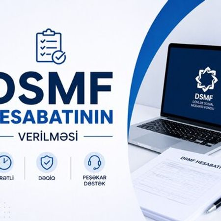 DSMF hesabatının verilməsi – Mühasibat xidmətləri – ucuztap.az