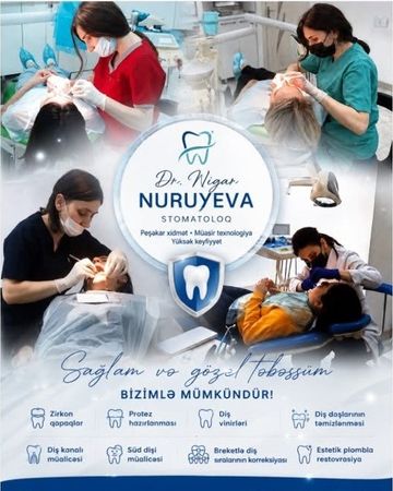 Stomatoloq - Diş həkimi Xırdalanda - Dr Nigar Nuruyeva – Xırdalan – ucuztap.az