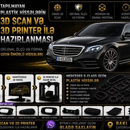 Mercedes S-Class plastik ehtiyat hissələrinin kopyalanması – Bakı – ucuztap.az