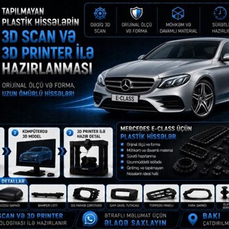 Mercedes E-Class plastik ehtiyat hissələrinin kopyalanması – Bakı – ucuztap.az