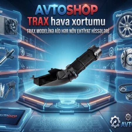 Chevrolet Trax xortumu – Ehtiyat hissələri – ucuztap.az