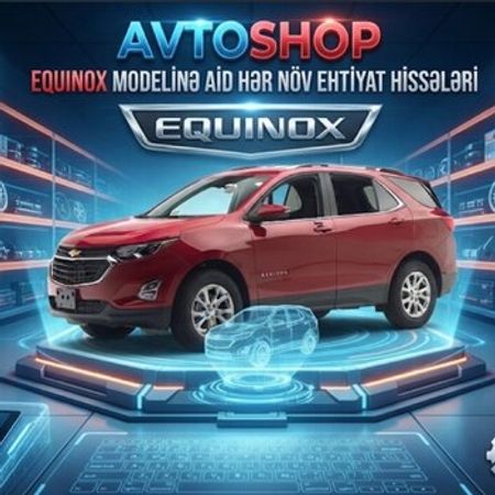 Chevrolet Equinox ehtiyat hissələri – Ehtiyat hissələri – ucuztap.az