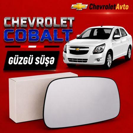 Chevrolet cobalt güzgü süşəsi – Ehtiyat hissələri – ucuztap.az