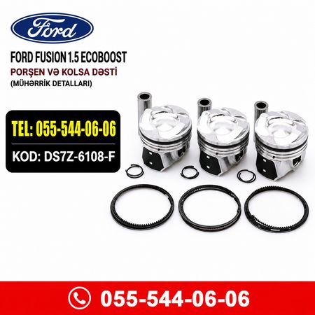 Ford Fusion 1.5 Motor Porşen Kolsa Dəsti DS7Z-6108-F | Hyundai Kia Che – Bakı – ucuztap.az