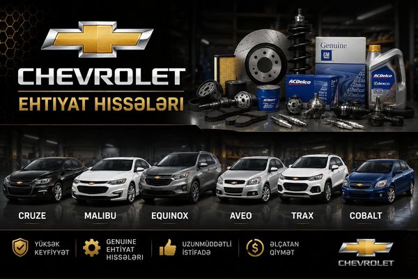 Chevrolet Modelerine Ehtiyat Hisseleri – Bakı – ucuztap.az