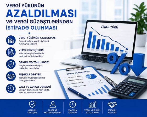 Vergi yükünün azaldılması və vergi güzəştlərindən istifadə olunması – Bakı – ucuztap.az