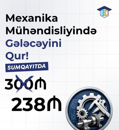 Mexanika Mühəndisliyi – Sumqayıt – ucuztap.az