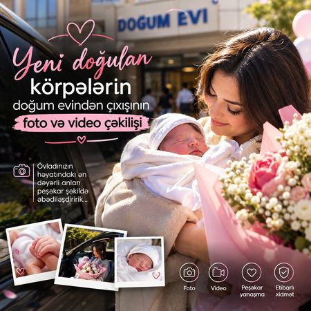 Yeni doğulan körpələrin doğum evindən çıxışının foto və video çəkilişi – Bakı – ucuztap.az