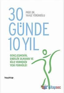 30 Günde 10 Yıl – Prof. Dr. Yavuz Yörükoğlu – Kitab və jurnallar – ucuztap.az