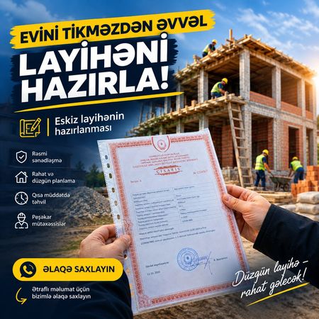 Memarliq Planlasdirma Eskiz Layihə (möhürlü, lisenziyalı) – Bakı – ucuztap.az