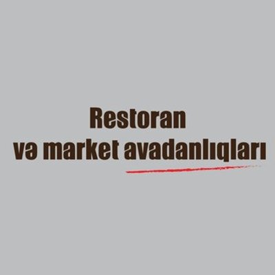 Restoran və market avadanlıqları
