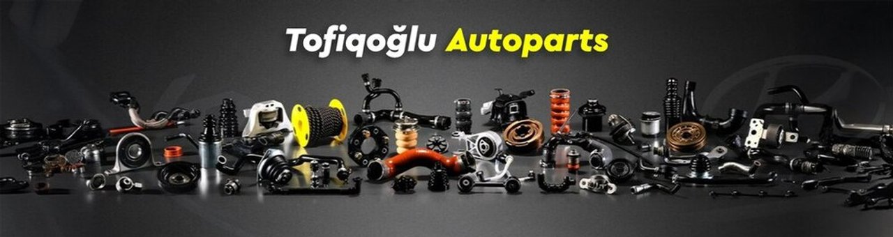 Tofiqoğlu Autoparts mağazası banneri